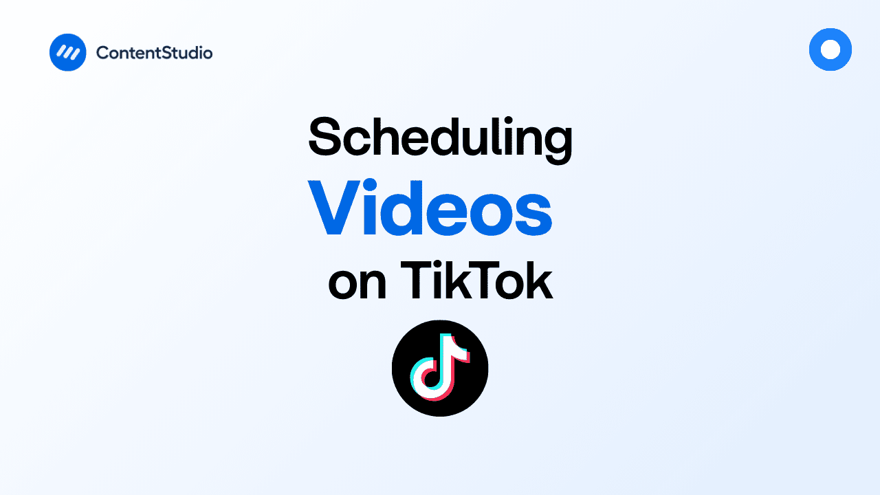 How to schedule TikTok videos