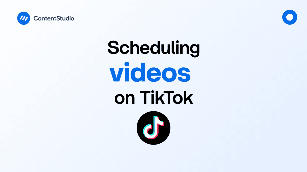 How to schedule TikTok videos