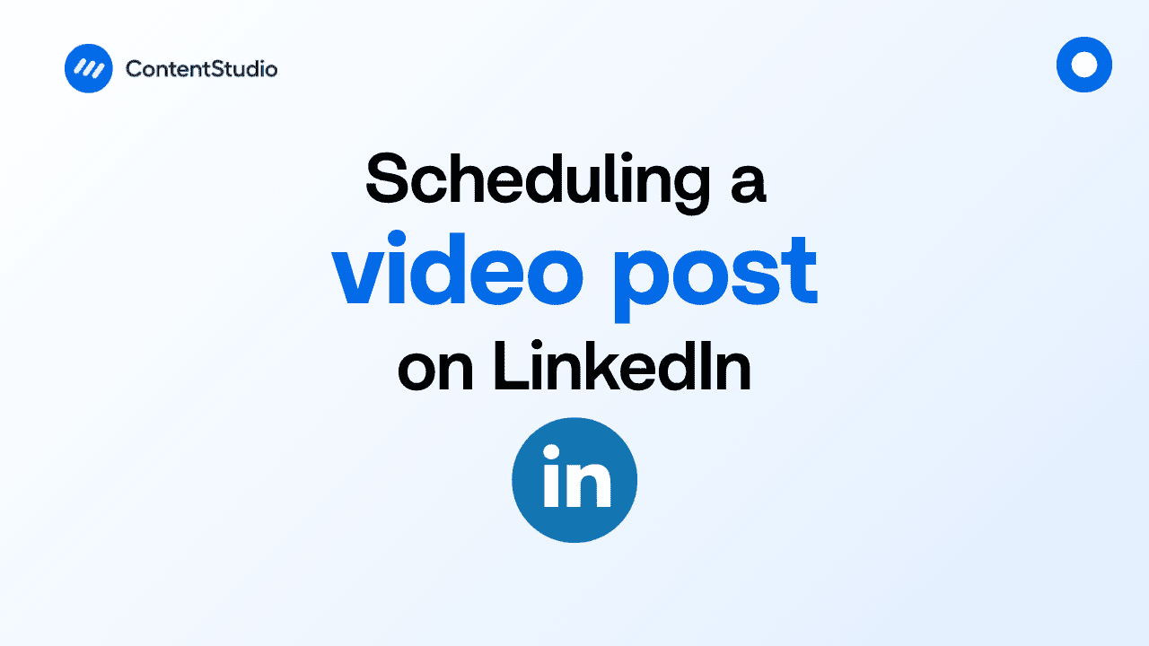 How to schedule a LinkedIn video post