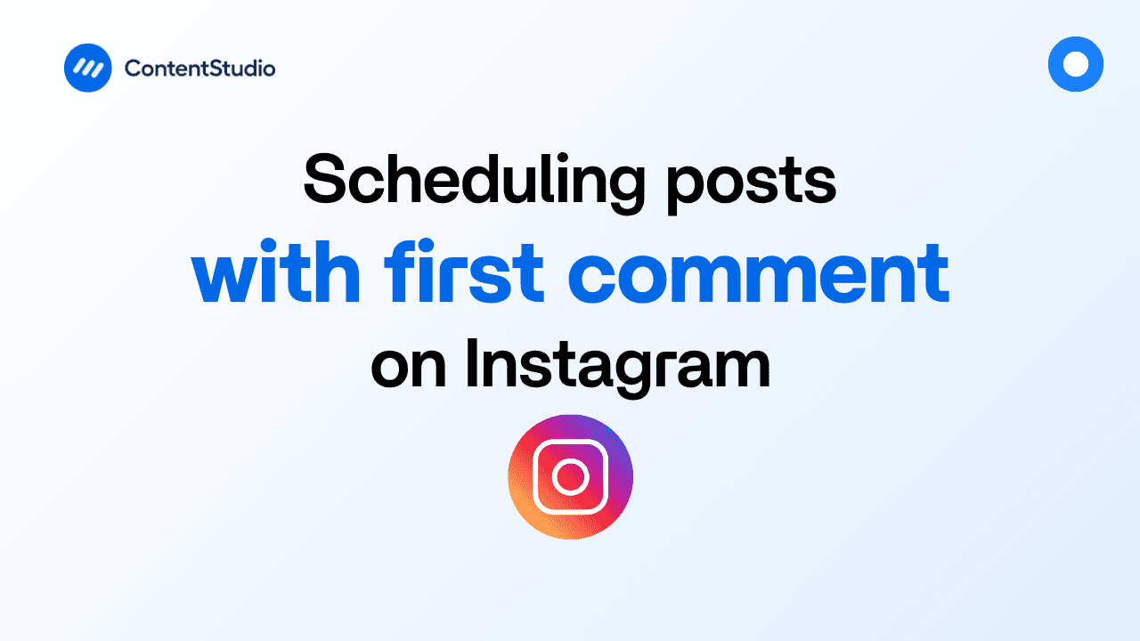 How to schedule Instagram post with first comment