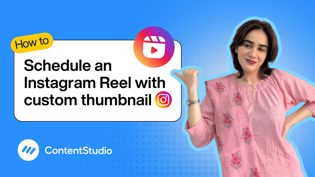 How to schedule an Instagram reel with custom thumbnail 