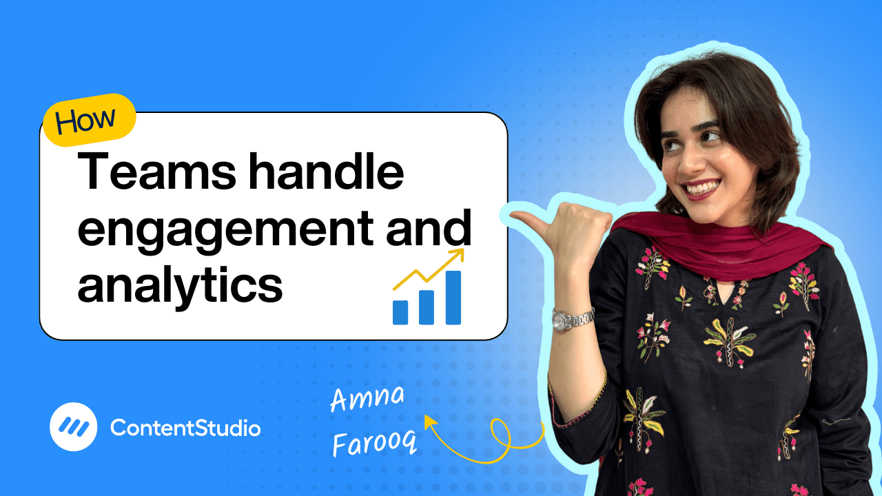 How teams handle engagement & analytics