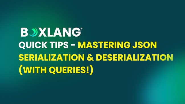 BoxLang Quick Tips - Working with JSON
