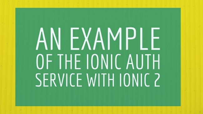 An example of the Ionic Auth service with Ionic 2