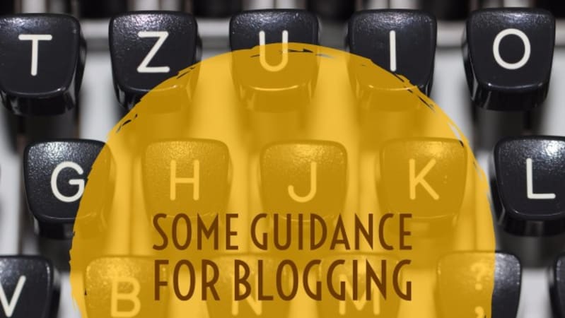 Some Guidance for Blogging