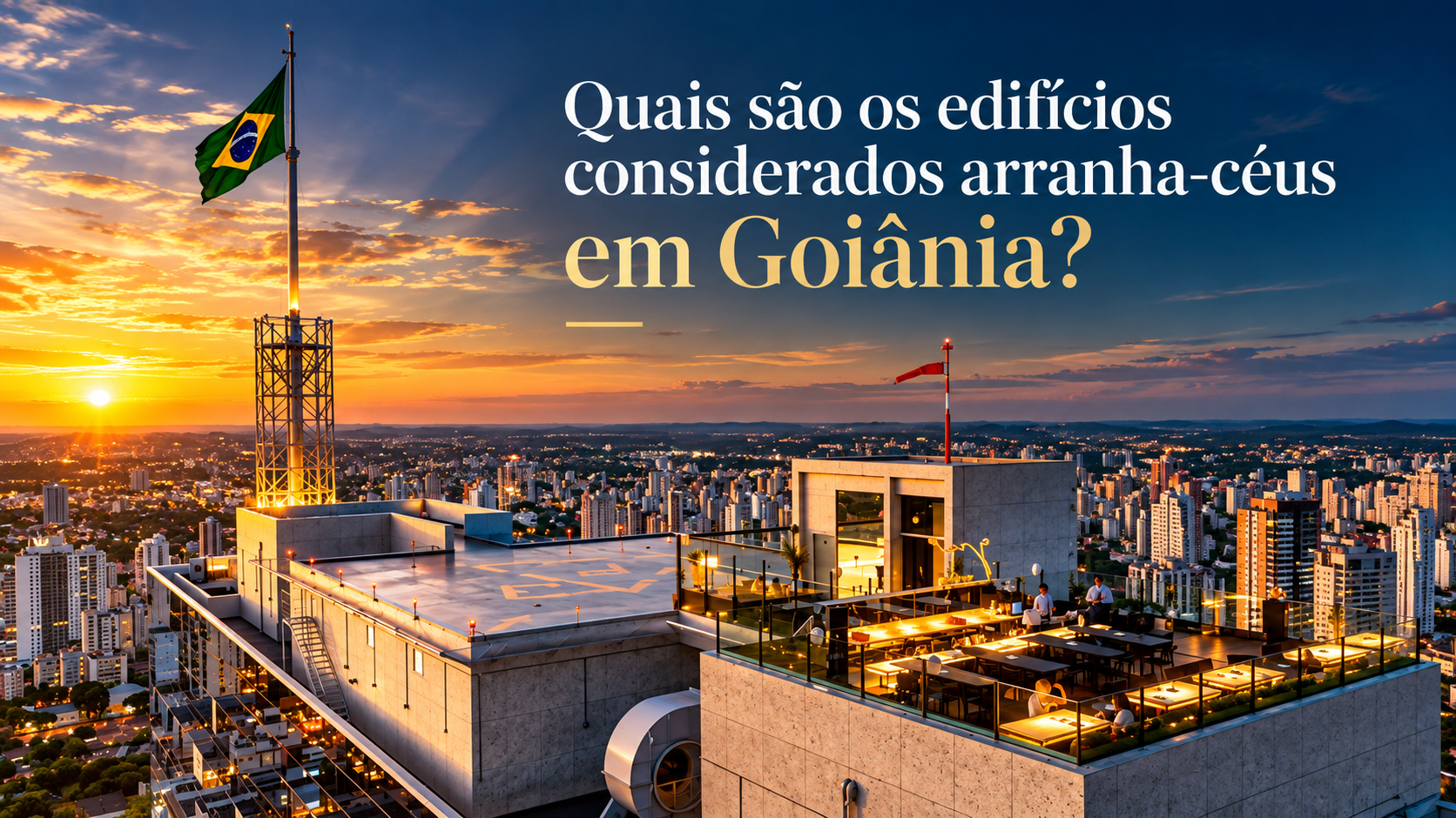 Quais são os edifícios considerados arranha-céus em Goiânia?