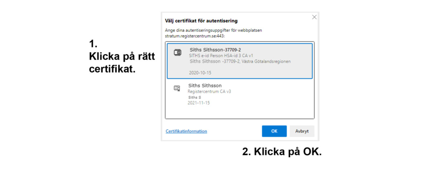 Instruktion för att välja certifikat.