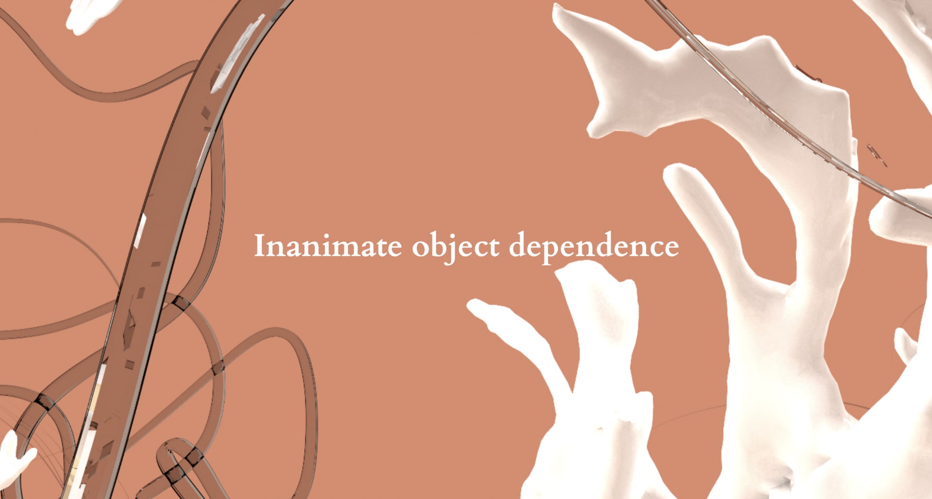 Inanimate Object Dependence