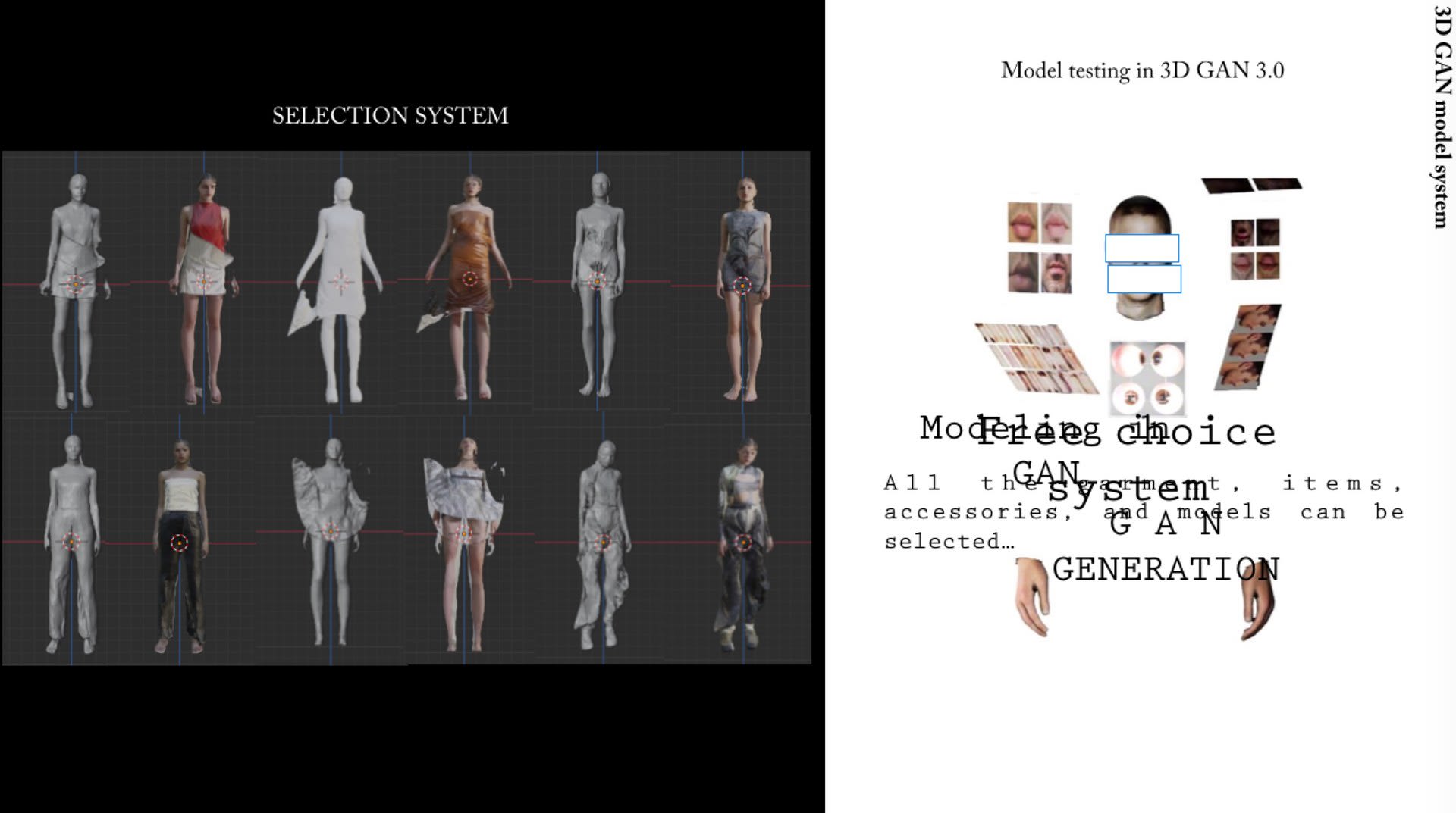 3D GAN selection system