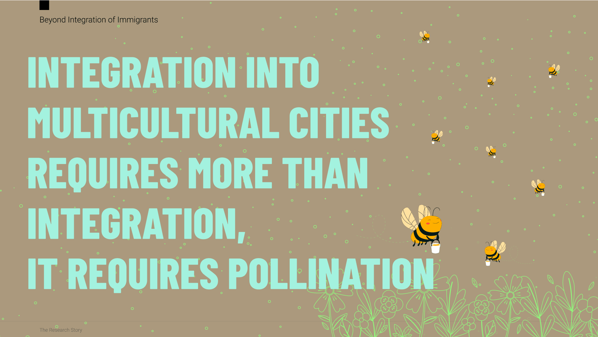 Integration into multicultural cities requires more than integration, it requires Pollination