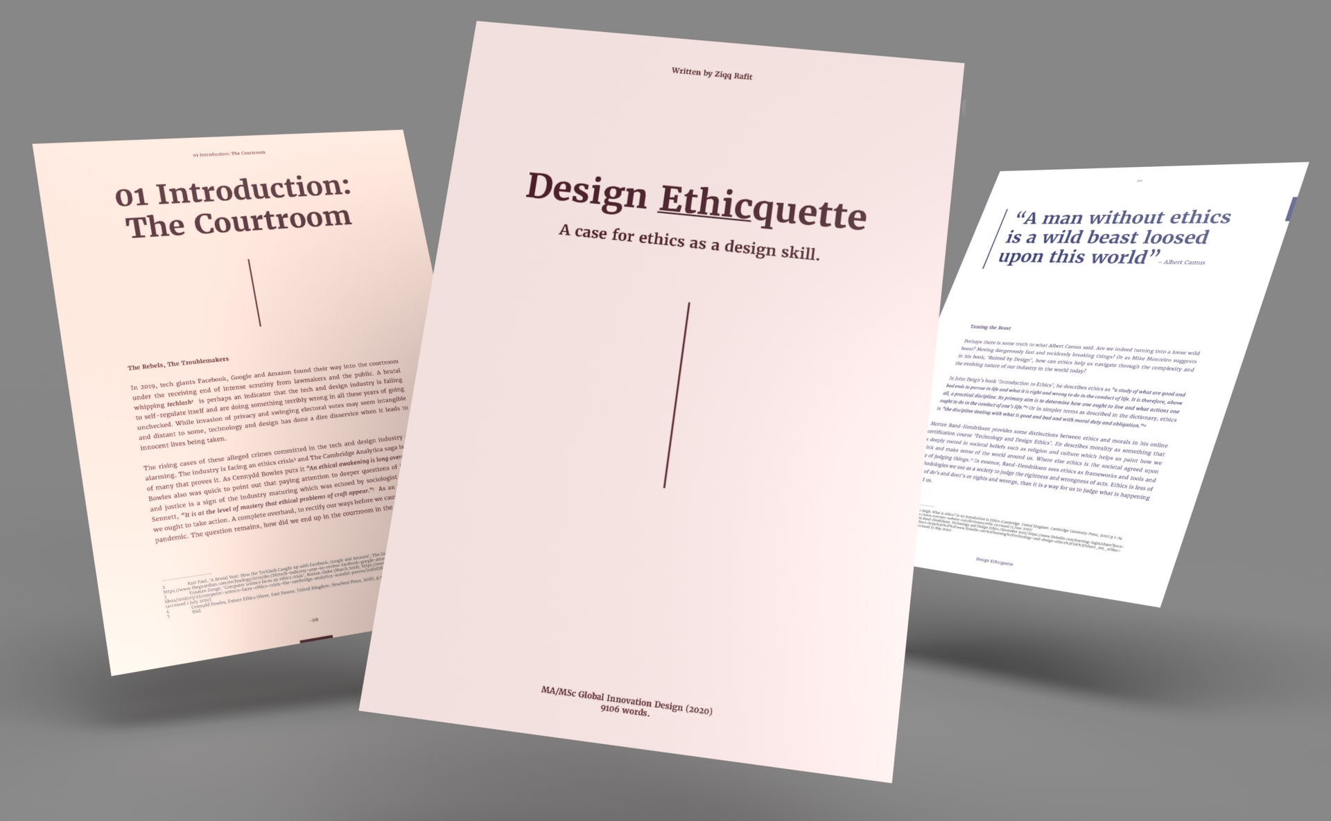 My thesis paper exploring making a case for ethics as a design skill was awarded a distinction. Launch to read or download.