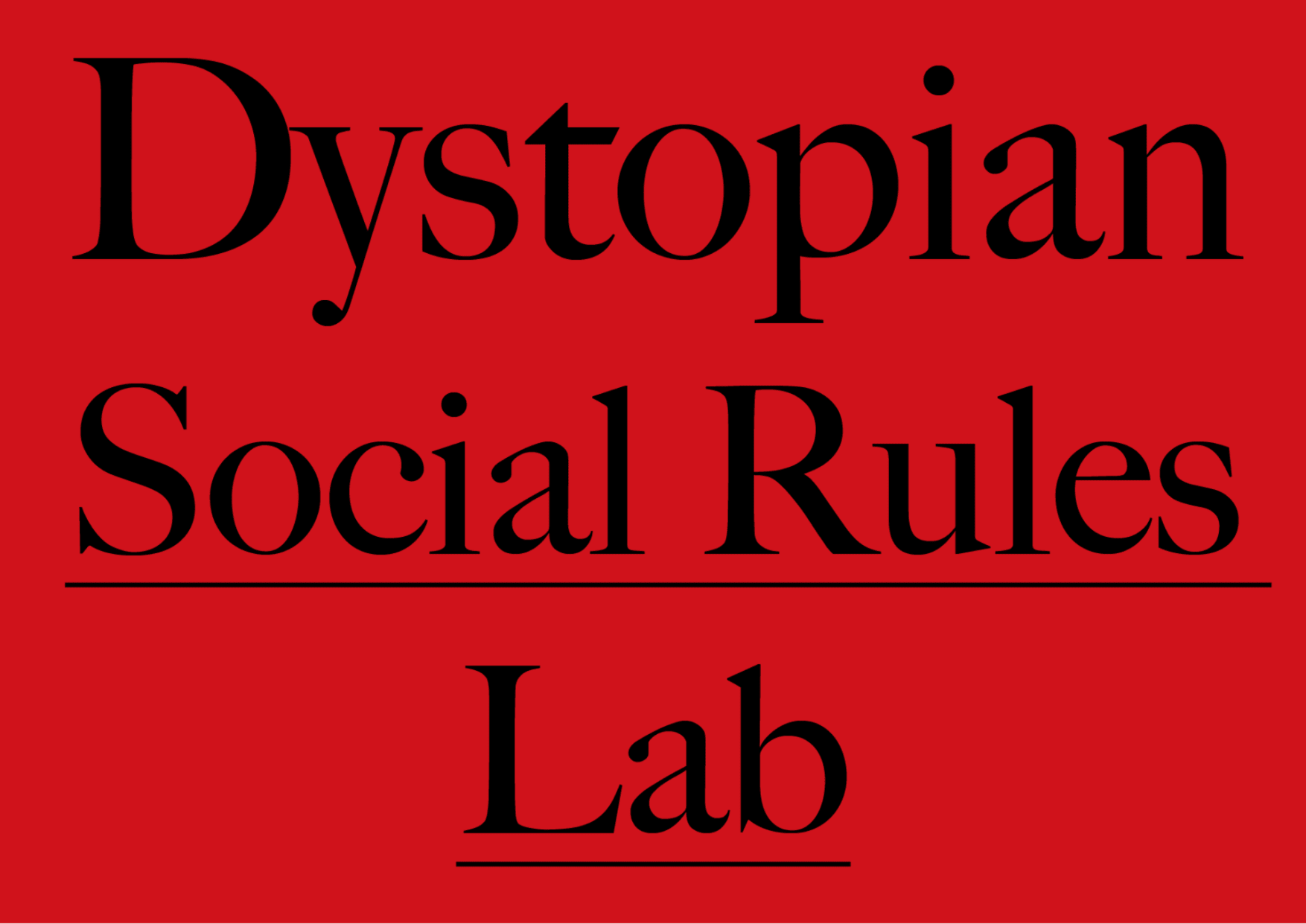 Dystopia social rules lab