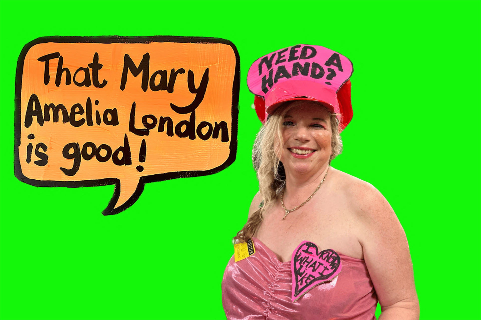 Mary Amelia London wearing a hat saying: 'Need a hand?' next to a speech bubble saying: 'That Mary Amelia London is good.'