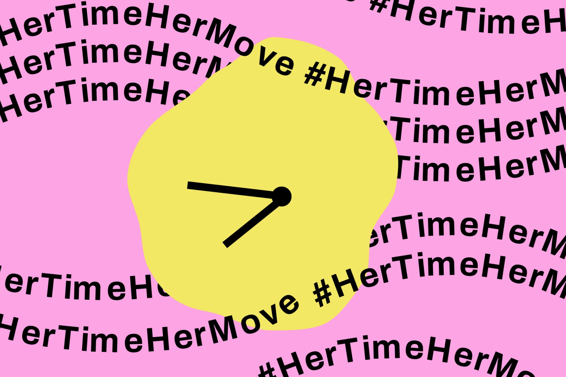  #HerTimeHerMove