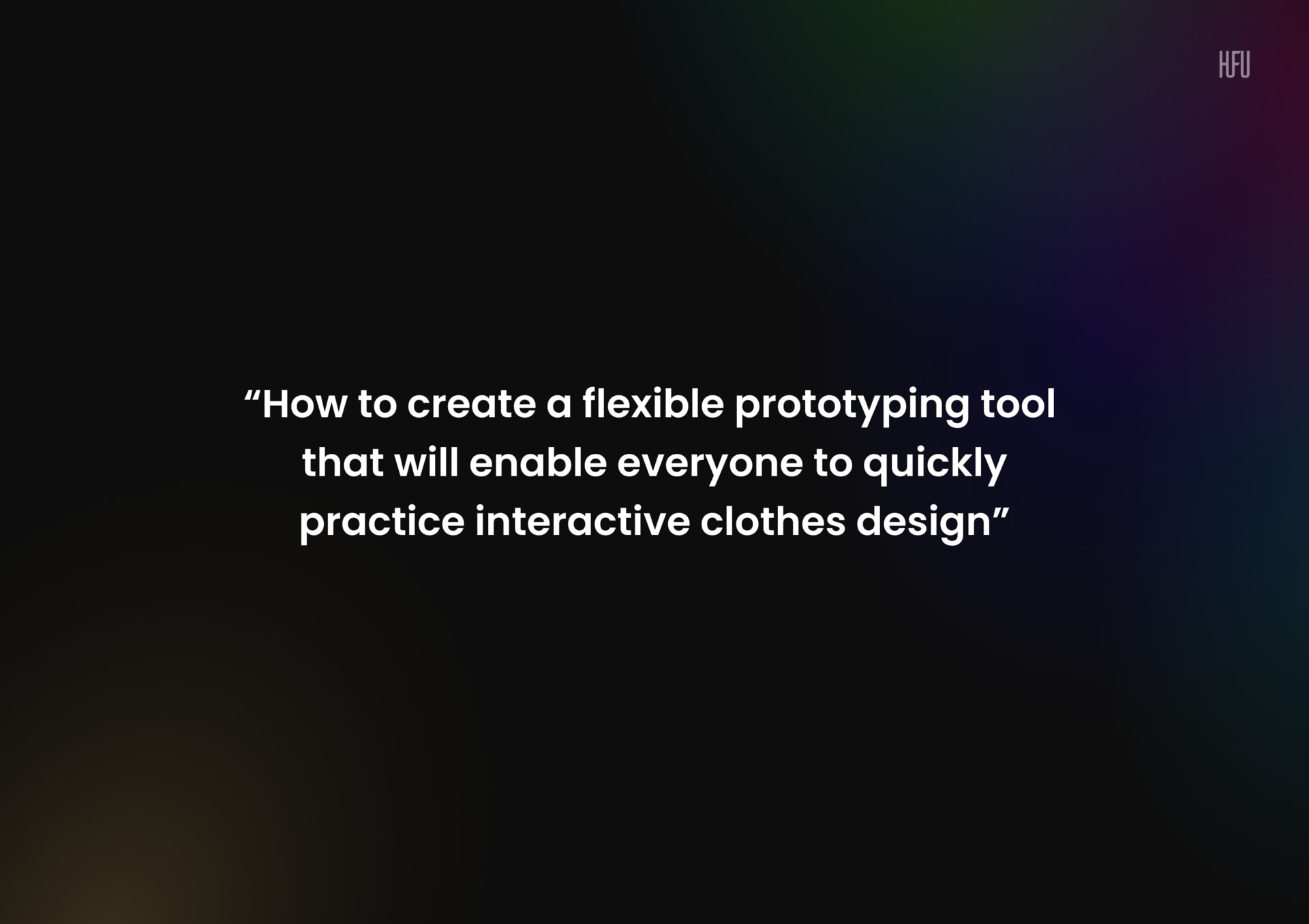 How to create a flexible Prototyping tool 