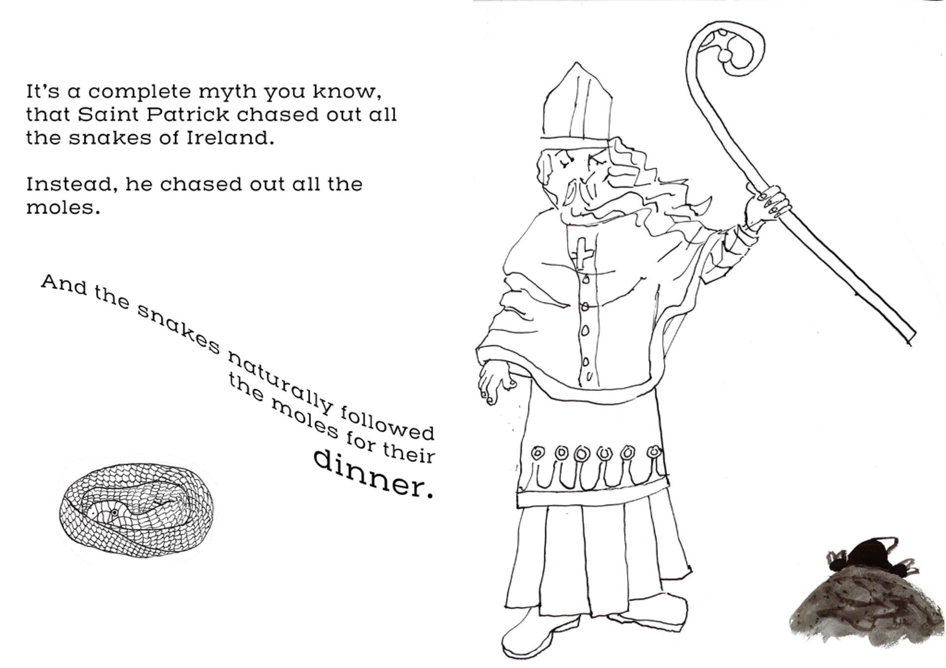 Page 2 of the zine, contains text below and an ink drawing of a snake curled up, St Patrick holding his staff, and a mole 