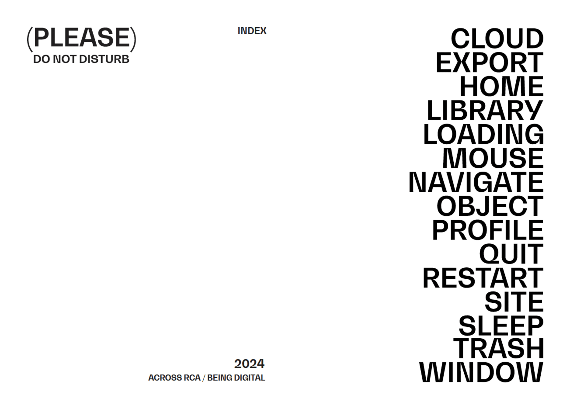 <(PLEASE) DO NOT DISTURB> PUBLICATION