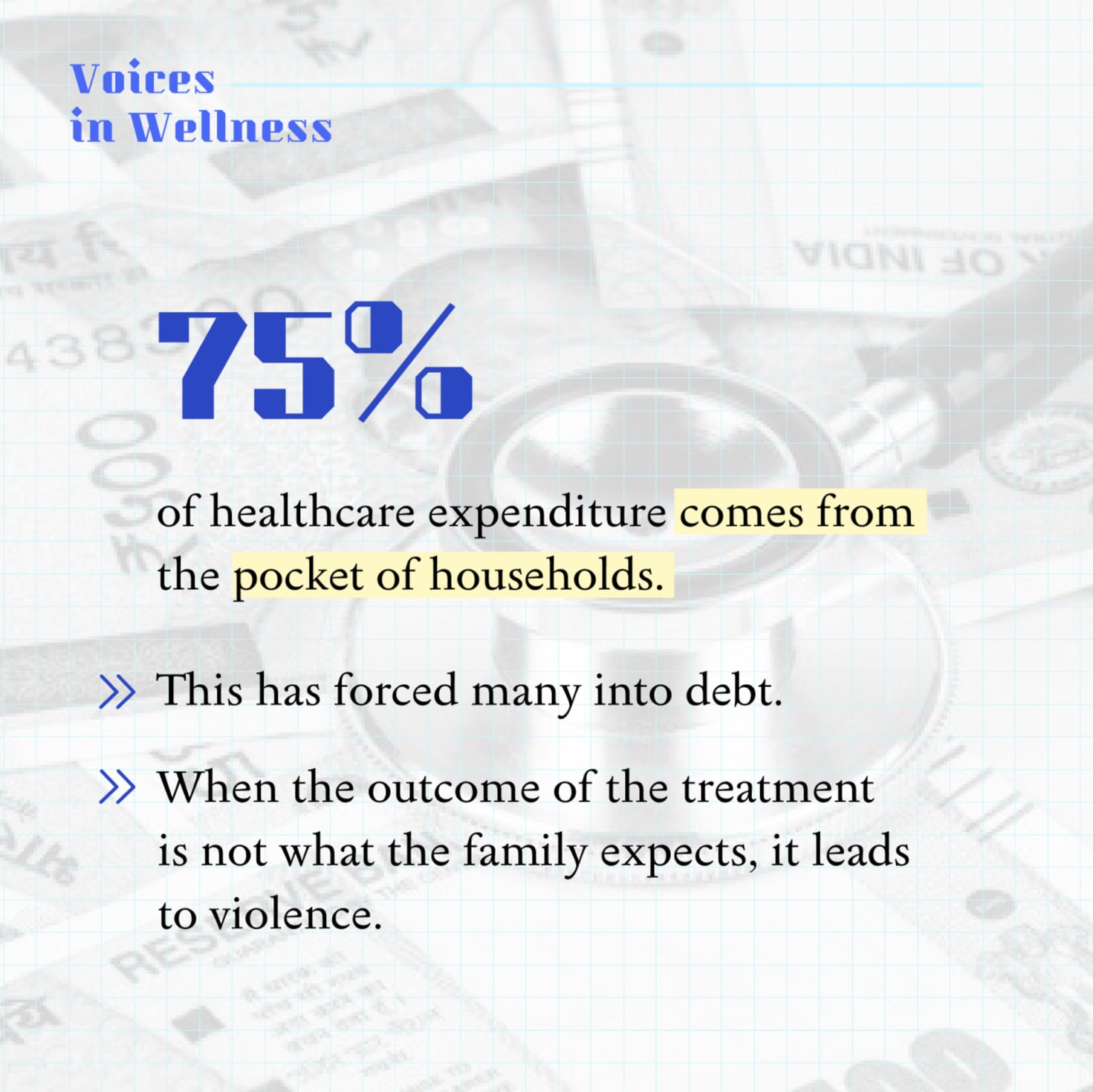 75% of healthcare expenditure comes from the pocket of households in India