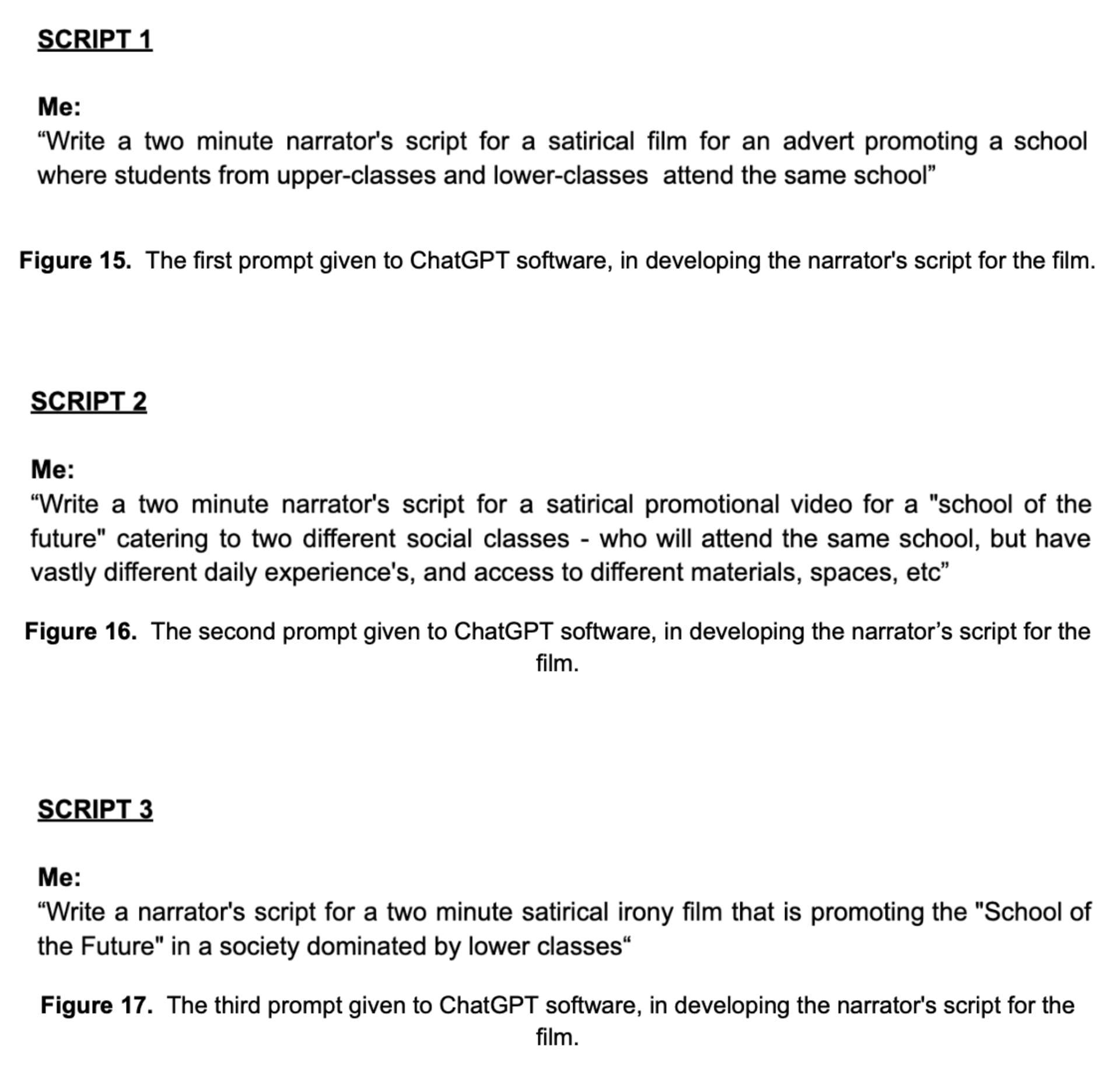 The three initial prompts given to the ChatGPT software. 