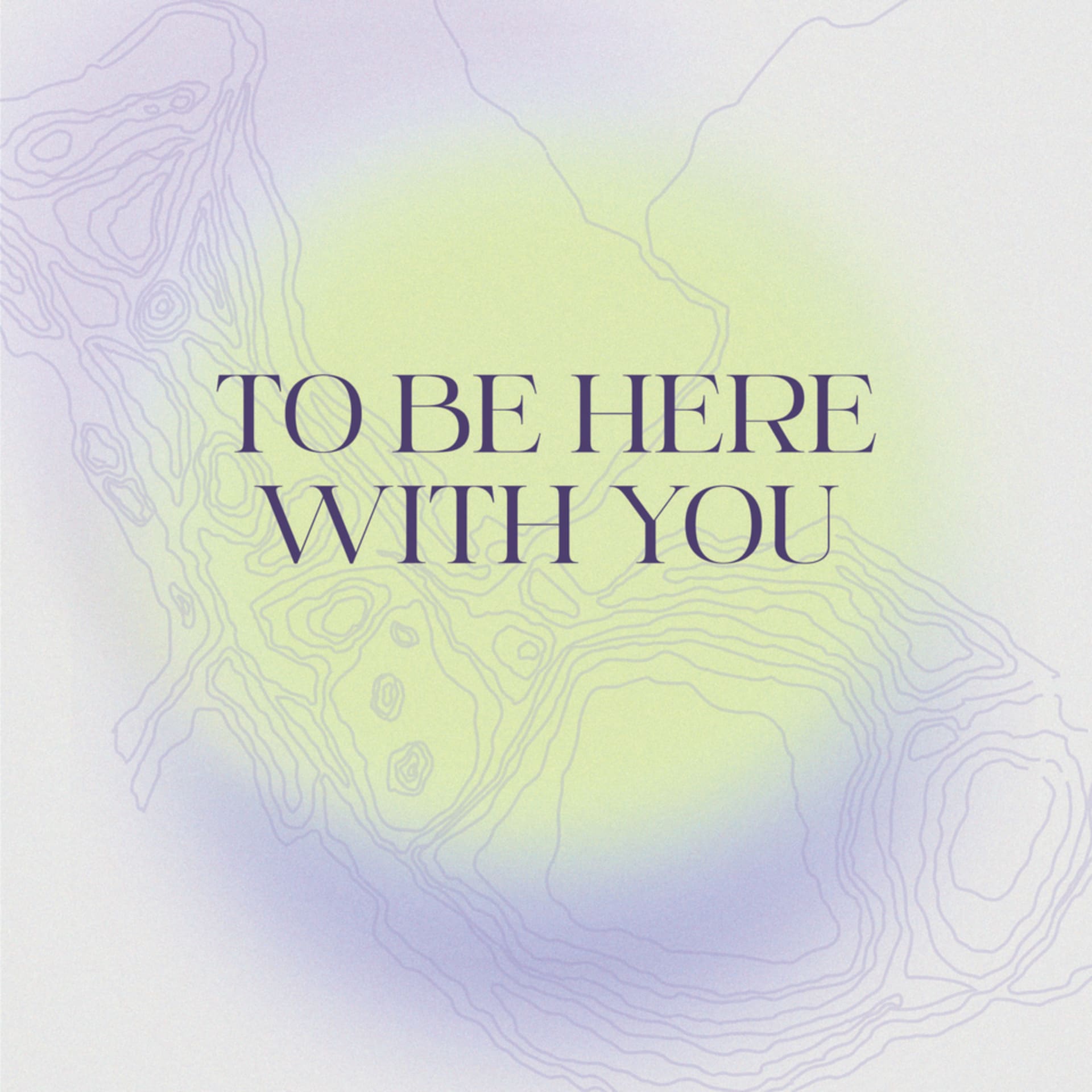 The poster of "To Be Here With You"