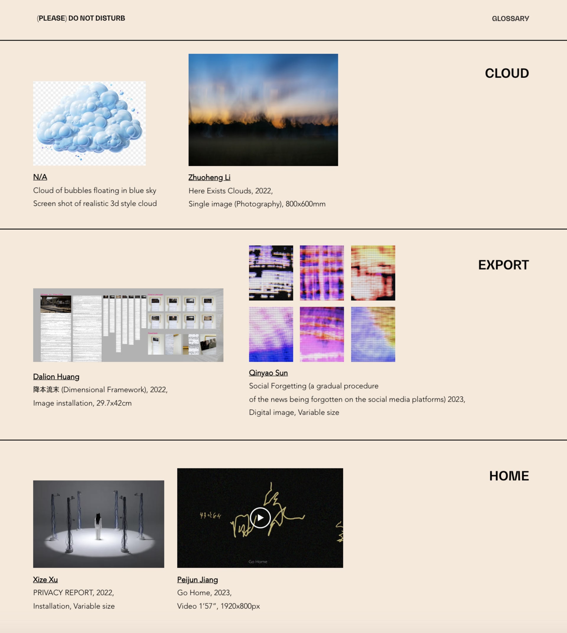 Credits of the artworks exhibited at <(PLEASE) DO NOT DISTURB>