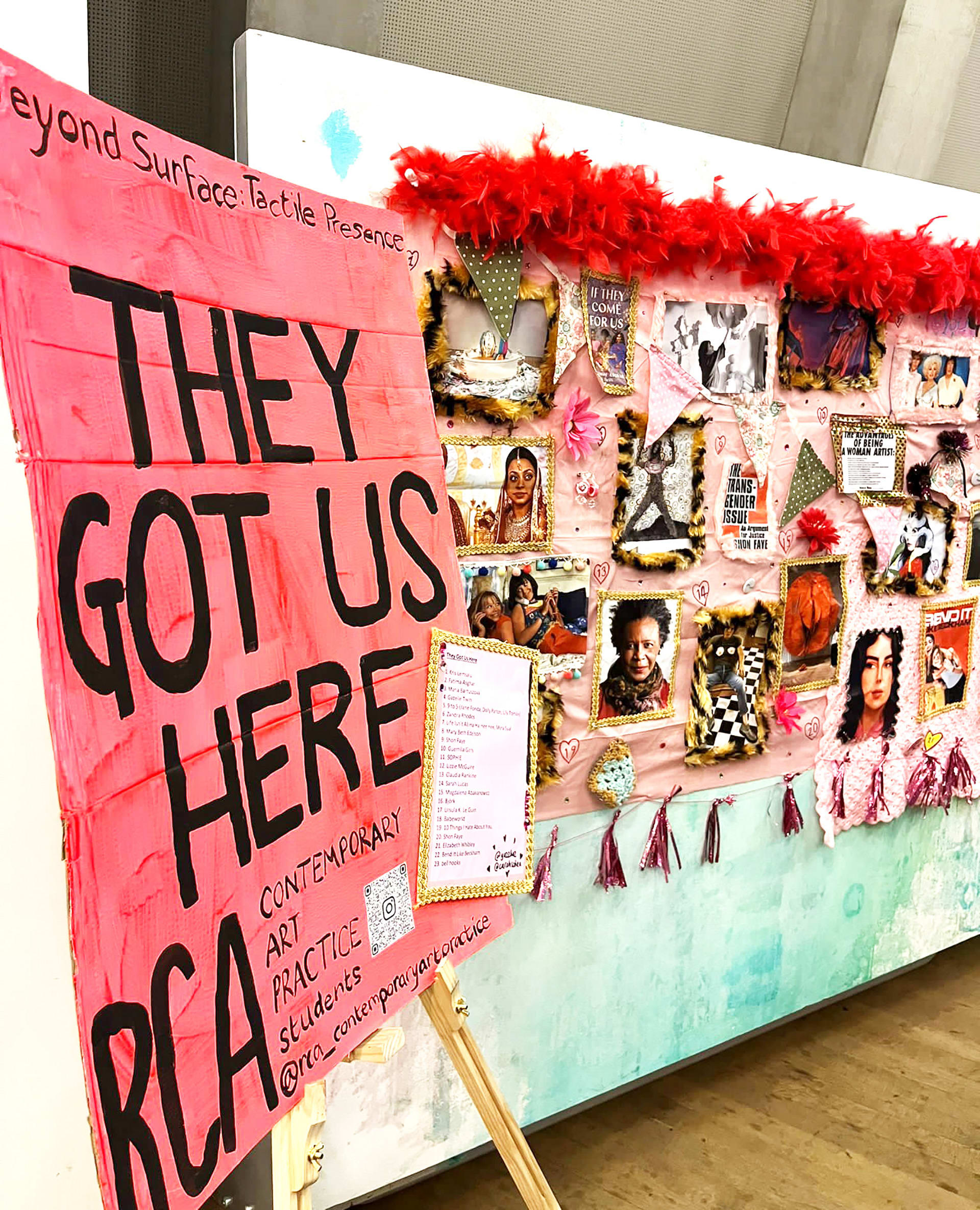 Sign saying 'They got us here' next to the Femme artist mood board at Tate Late