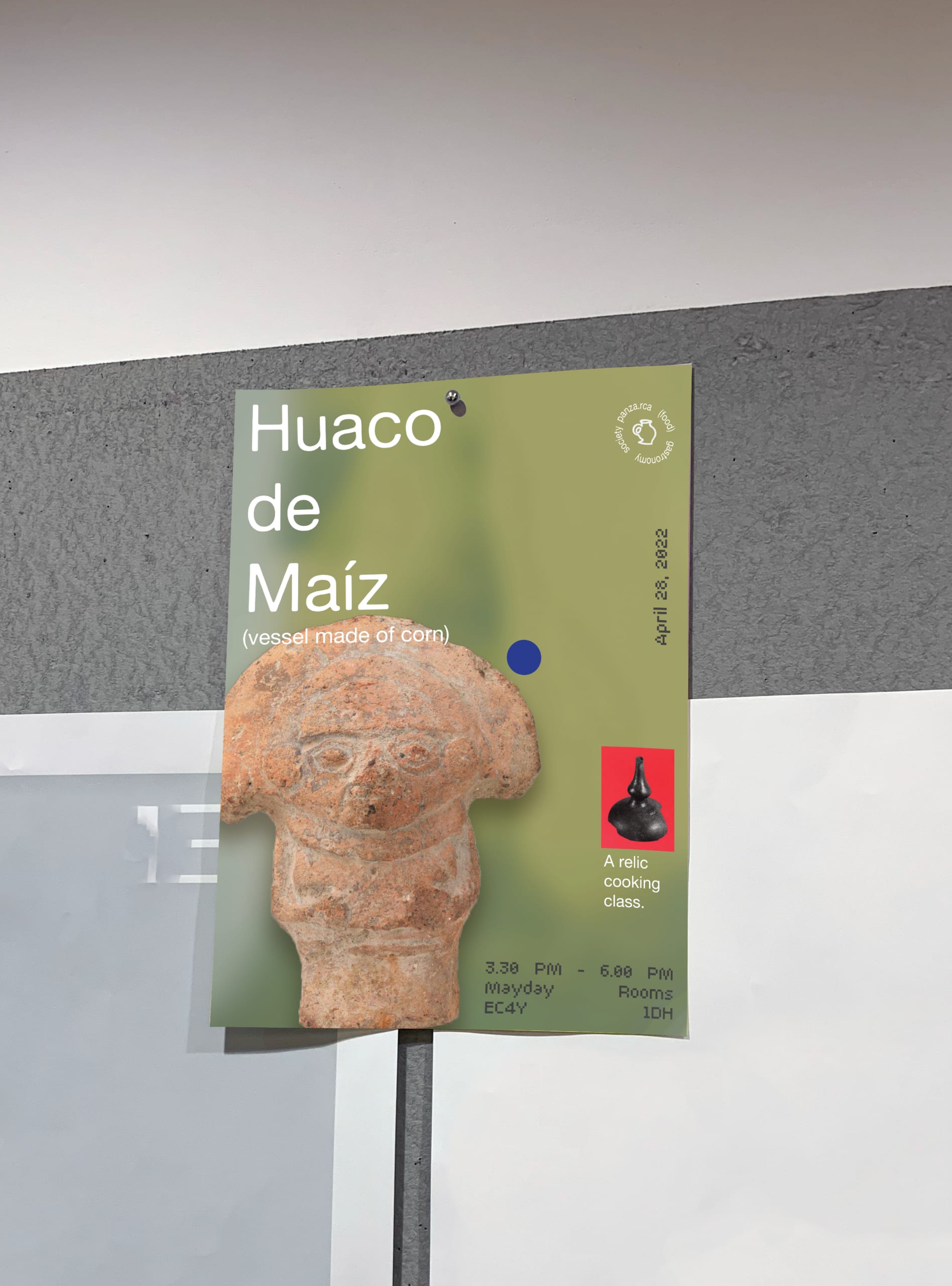Huaco de Maíz poster installed at the RCA