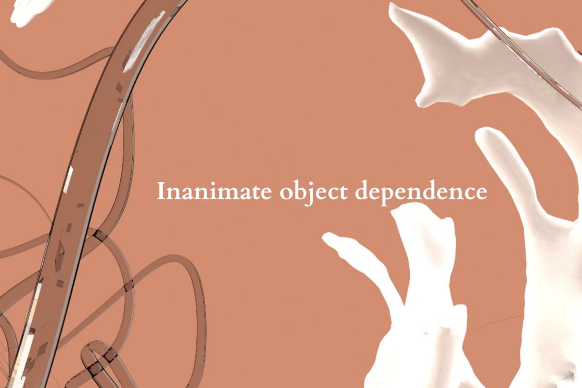 Inanimate Object Dependence