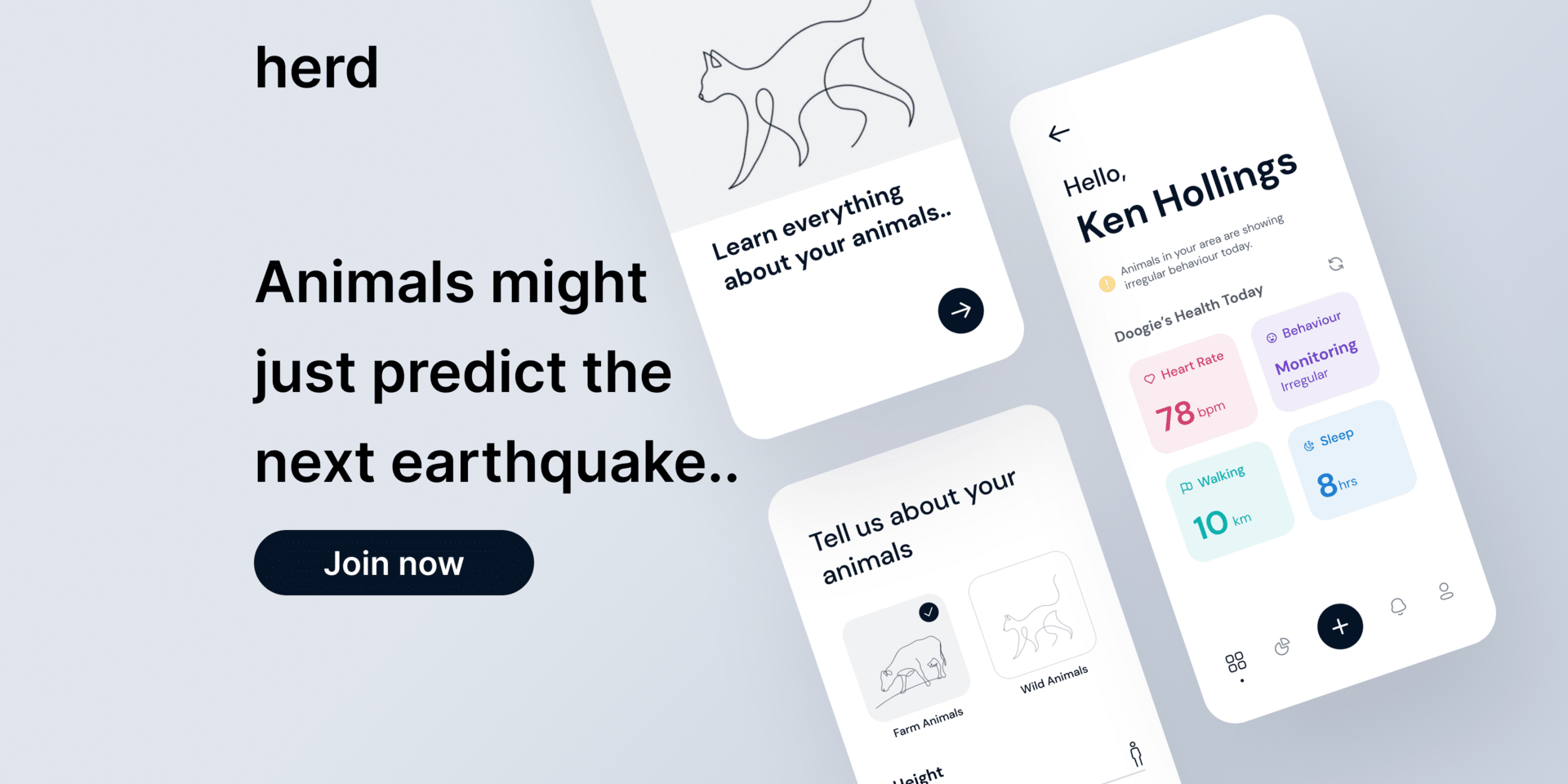 Herd design showing strapline "Our animals might just predict the next earthquake.." with examples of app and website. 