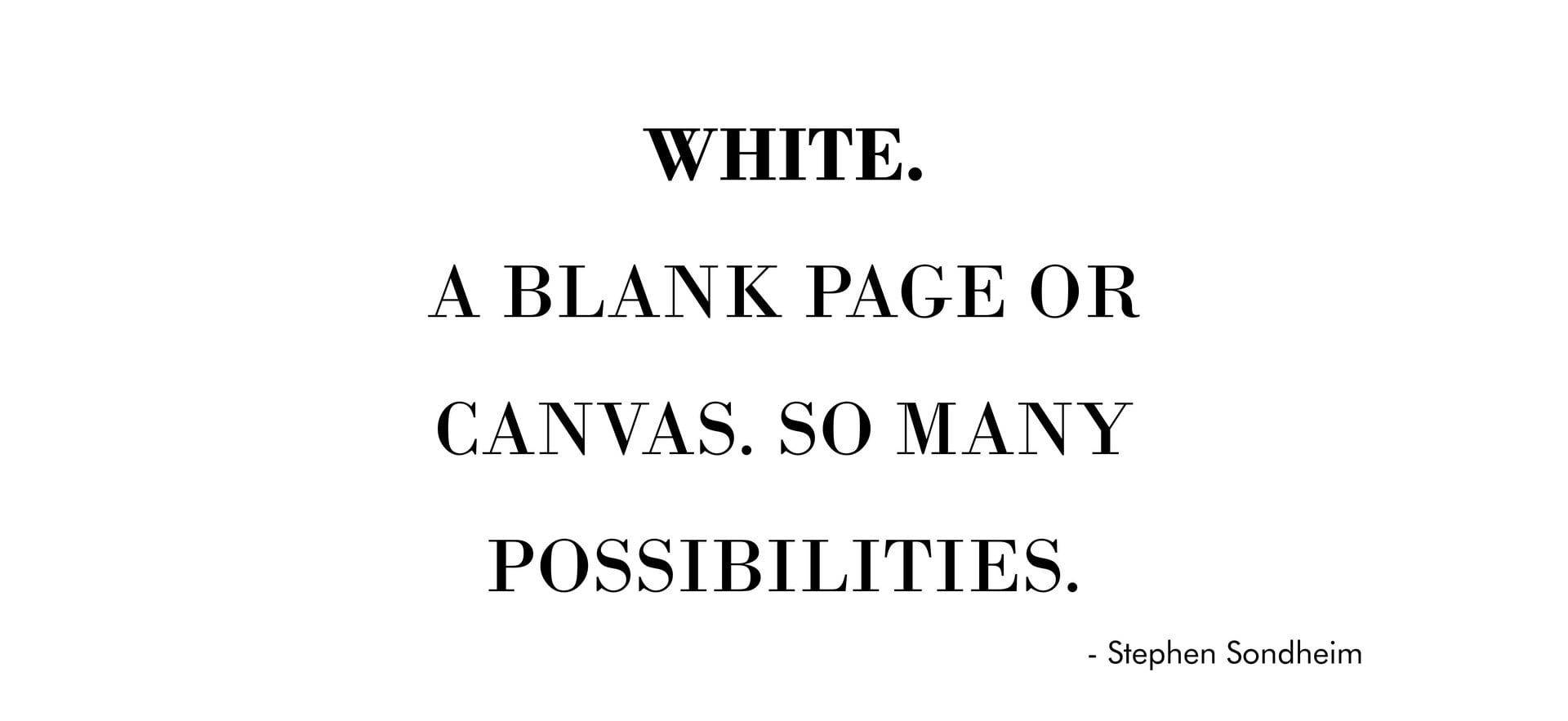 White, A Blank Canvas