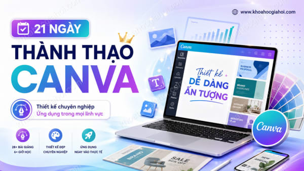 Khóa Học 21 Ngày Thành Thạo Canva