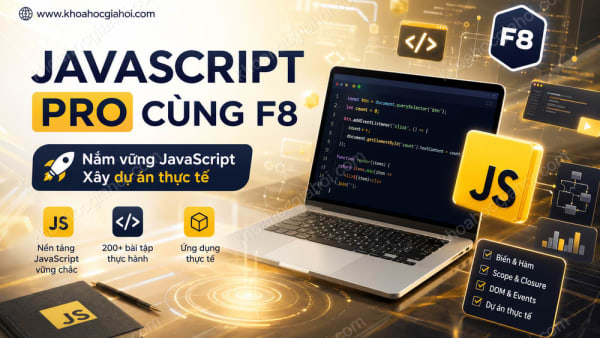 Khóa Học Javascript Pro Cùng F8