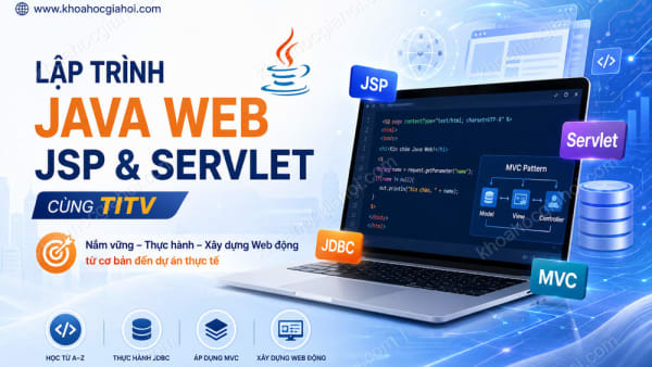Khóa Học Lập Trình Java Web Jsp Servlet Cùng TITV