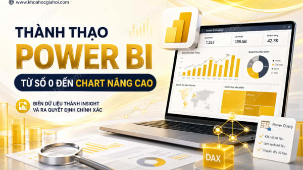 Thành Thạo Power BI Từ Số 0 Đến Chart Nâng Cao