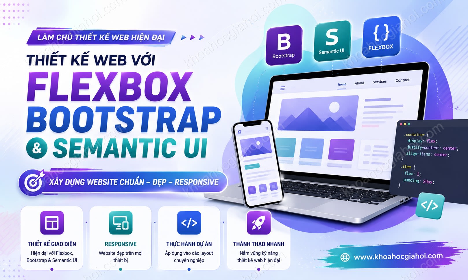 Khóa Học Thiết Kế Web Với Flexbox, Bootstrap Và Semantic Ui