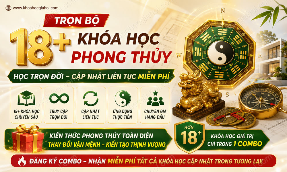 Trọn Bộ 18+ Khóa Học Phong Thủy – Học Trọn Đời, Cập Nhật Liên Tục Miễn Phí
