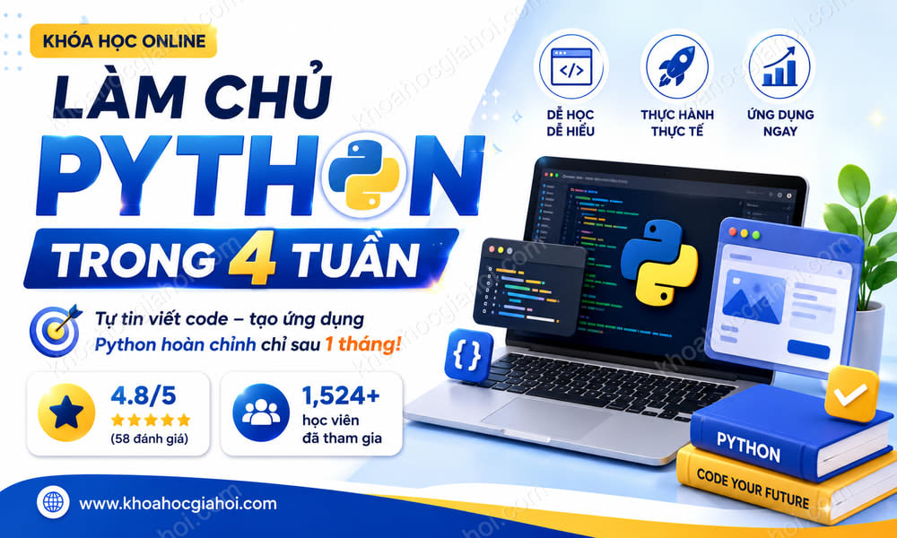 Khóa Học Làm Chủ Python Trong 4 Tuần