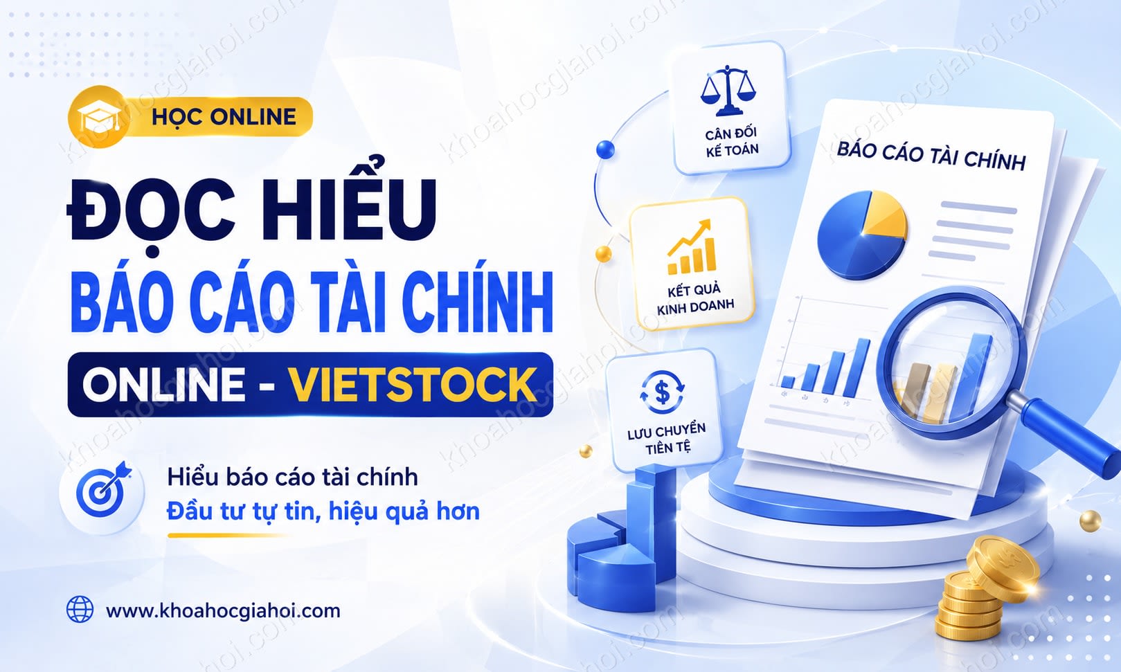 Khóa Học Đọc Hiểu Báo Cáo Tài Chính Online - Vietstock