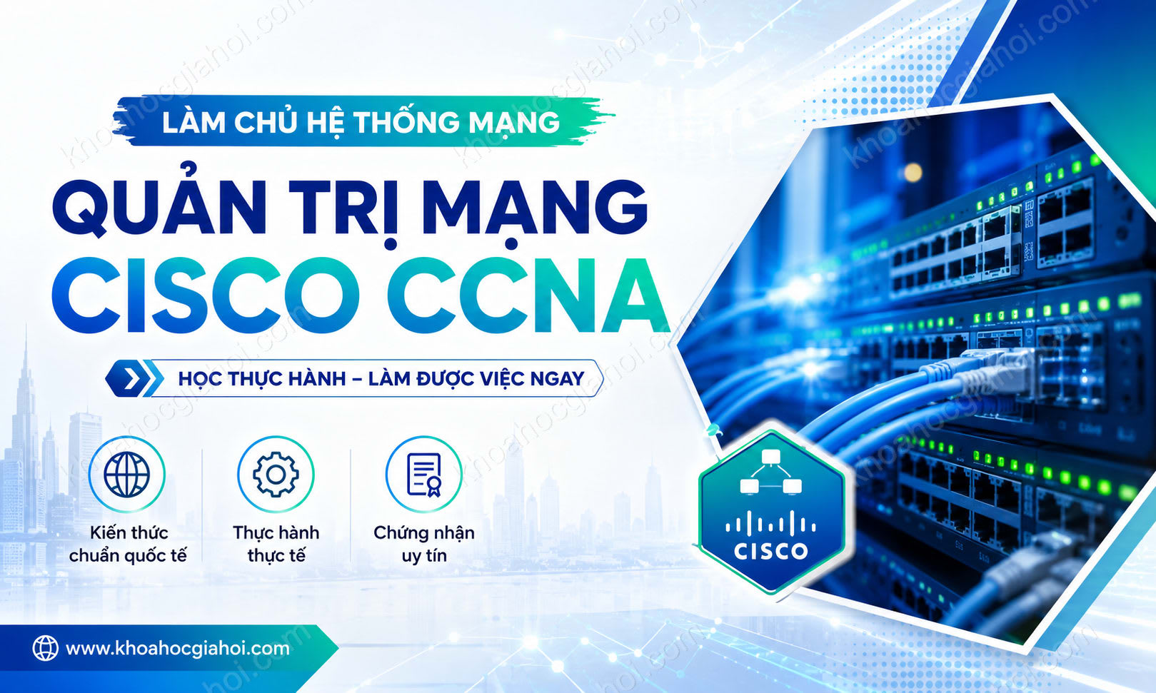 Khóa Học Quản Trị Mạng Cisco CCNA