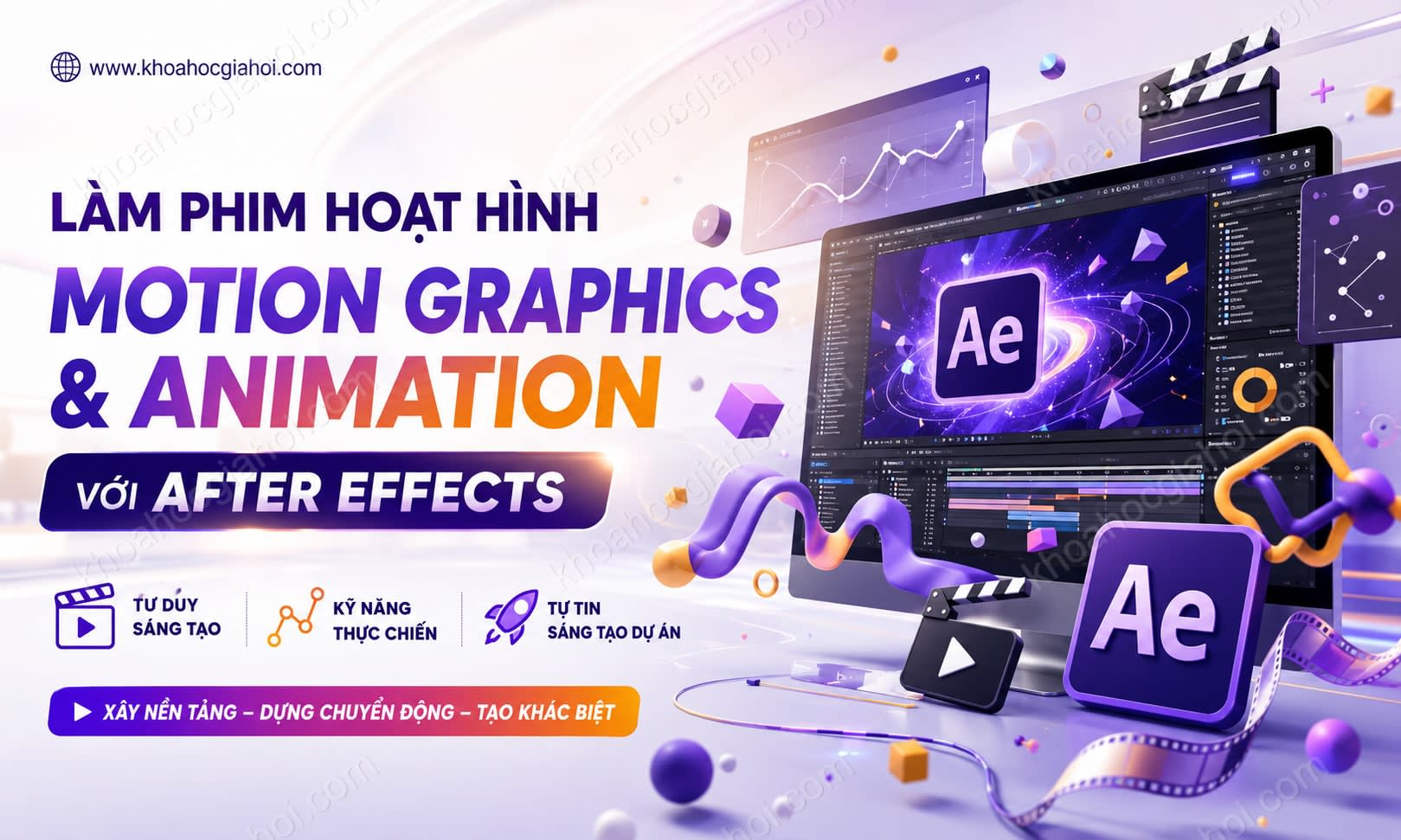Khóa Học Làm Phim Hoạt Hình Motion Graphics & Animation Với After Effects Khóa Học Làm Phim Hoạt Hình Motion Graphics & Animation Với After Effects