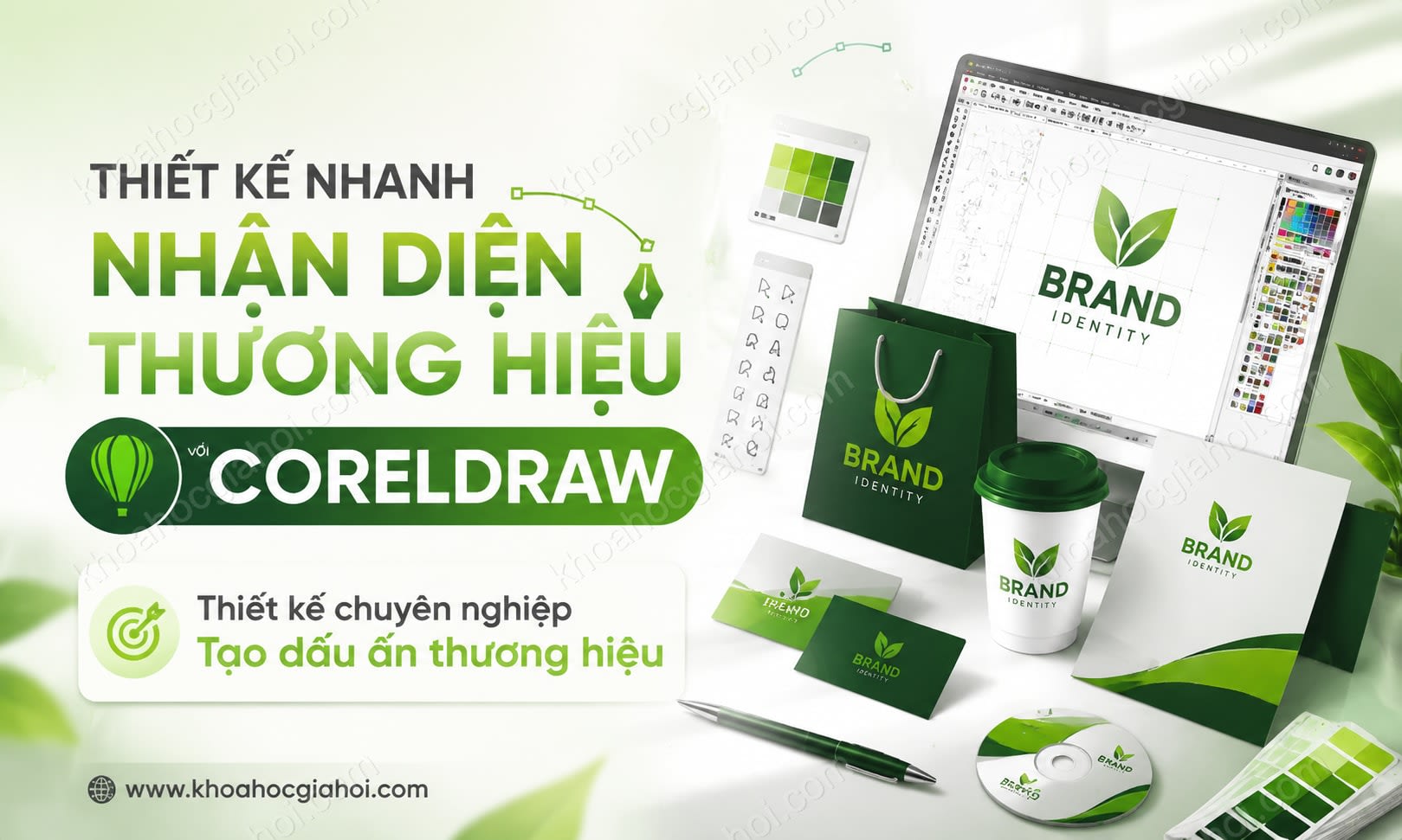 Khóa Học Thiết Kế Nhanh Nhận Diện Thương Hiệu Với Coreldraw