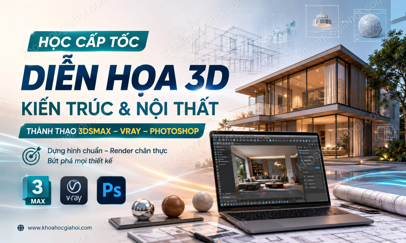 Khóa Học Học Cấp Tốc Thiết Kế Diễn Họa 3d Kiến Trúc Và Nội Thất Bằng 3dsmax Khóa Học Học Cấp Tốc Thiết Kế Diễn Họa 3d Kiến Trúc Và Nội Thất Bằng 3dsmax