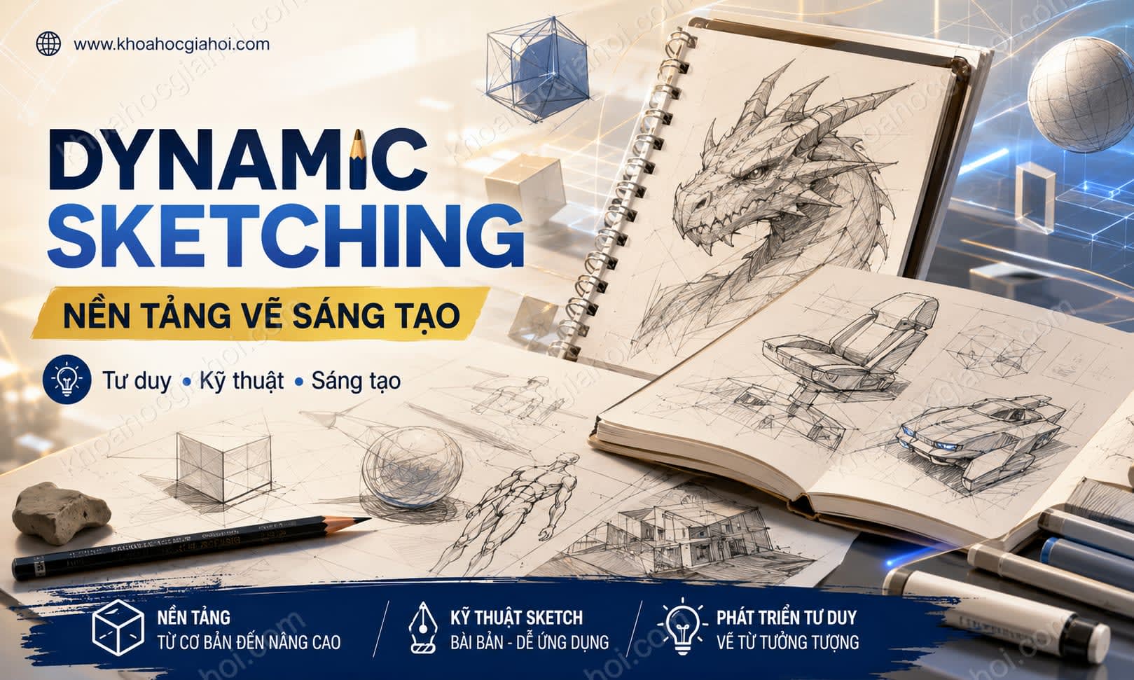Khóa Học Dynamic Sketching - Foundation Of Drawing Khóa Học Dynamic Sketching - Foundation Of Drawing
