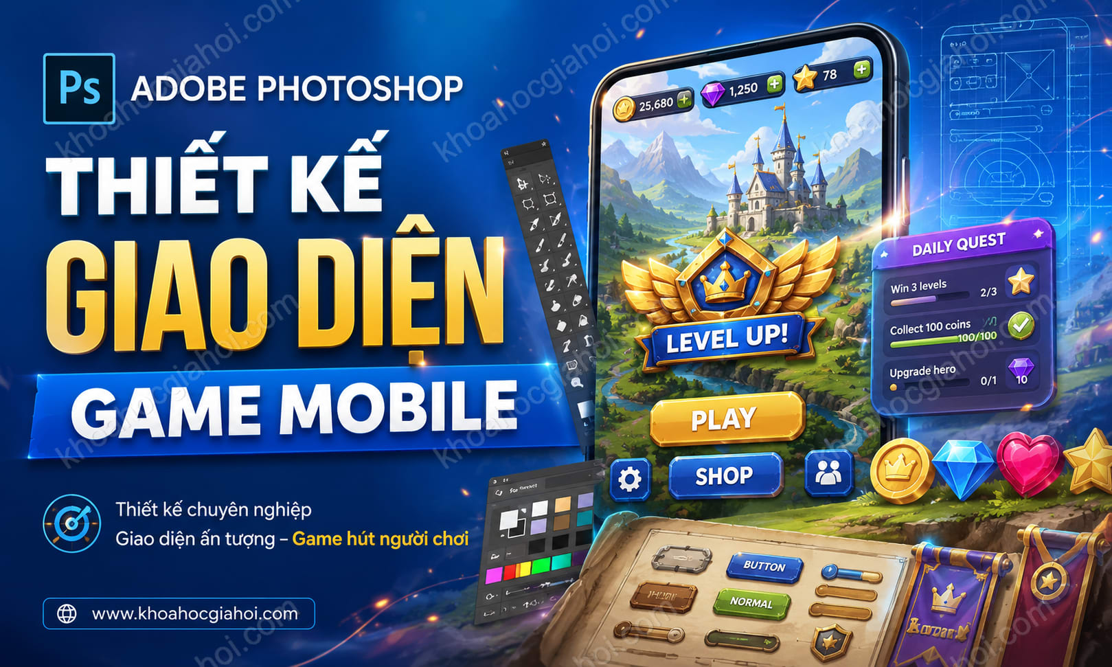 Khóa Học Adobe Photoshop: Thiết Kế Giao Diện Game Mobile