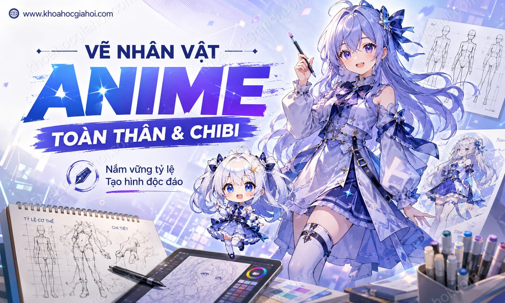 Khoá Học Vẽ Tạo Hình Nhân Vật Anime Toàn Thân Và Chibi Độc Đáo