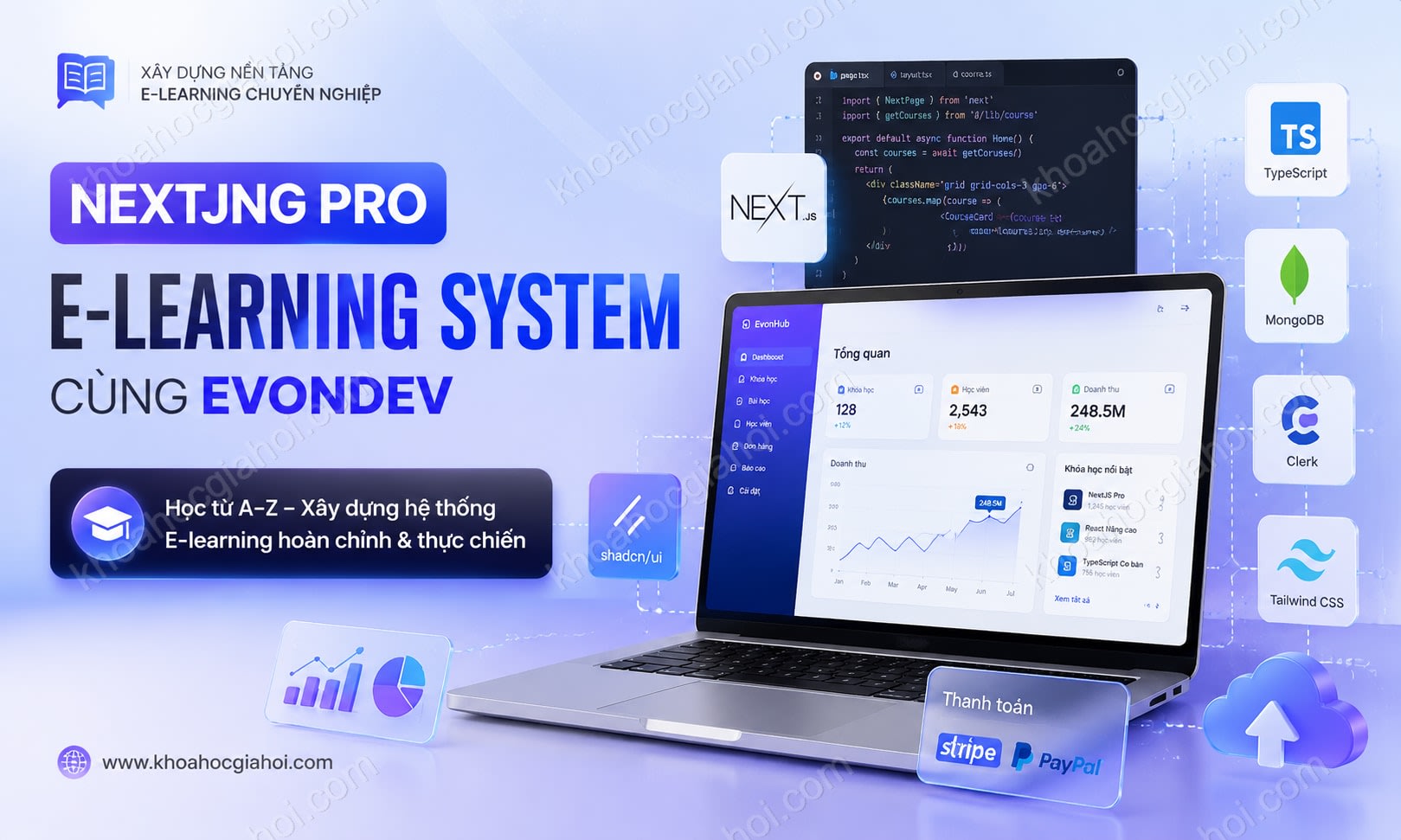 Khóa Học Nextjs Pro – Xây Dựng E Learning System Hoàn Chỉnh Cùng Evondev Khóa Học Nextjs Pro – Xây Dựng E Learning System Hoàn Chỉnh Cùng Evondev