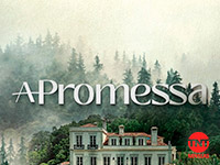 A Promessa - TNT Novelas