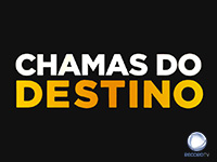Chamas do Destino - Record
