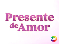 Presente de Amor - SBT