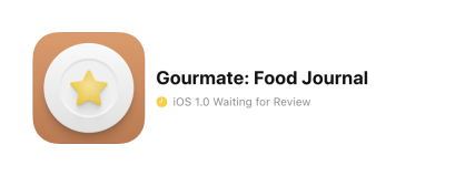 Gourmate app waiting for the App Store Review